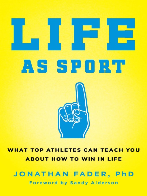 Title details for Life as Sport by Jonathan Fader - Available